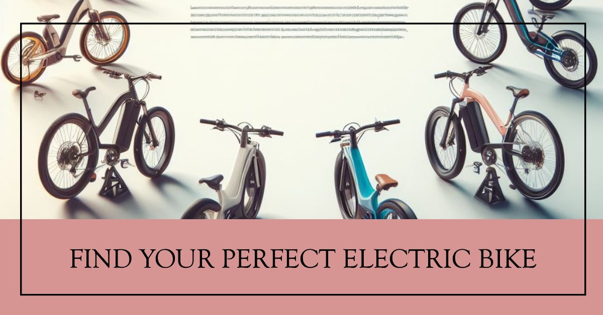 How to Choose the Best Electric Bike for You: A Guide